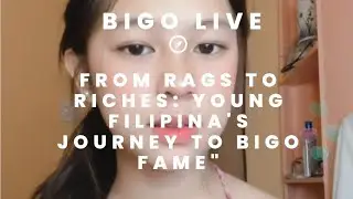 Rising Star:Young Filipina Goes from Struggling to Succeeding#FilipinaStreamingStar