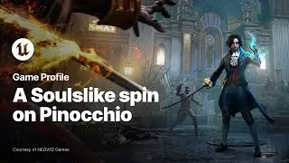 Lies of P | ゲーム プロファイル | Unreal Engine