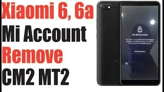 Xiaomi Mi 6/6A Mi Account | Hang On Logo Fix | Auth Free 2021