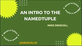 An Intro to Python's namedtuple