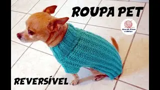 ROUPA  PET REVERSÍVEL TRICÔ 2 AGULHAS