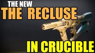 The New Recluse Submachine Gun in Crucible Destiny 2 Into the Light