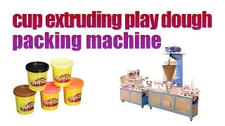 Play Dough Cup Filling and Packing Machine