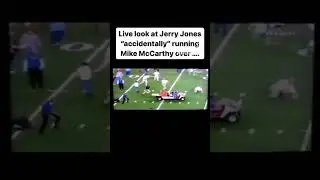 Ouch…live look at Jerry Jones running Mike McCarthy over….