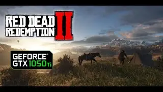 RDR2 GeForce GTX 1050ti настройки НА СЛАБОМ ПК
