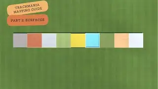 Trackmania Mapping Guide - Part 2: Surfaces