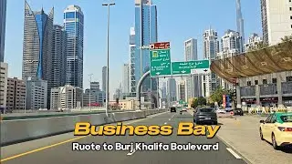 Views from Dubai Business Way to Downtown Burj Khalifa Boulevard