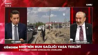 MHP Genel Başkan Yardımcısı Yaşar Yıldırım Gündemi Değerlendirdi