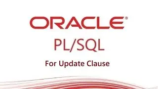 PL/SQL Tutorial: what is Cursor For Update Clause In PL/SQL | How to work Cursor For Update Clause