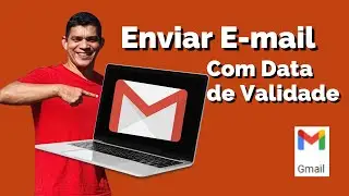 Como Enviar E-mail Com Data de Validade 2024! No G-mail Ep. 11 AULA COMPLETA
