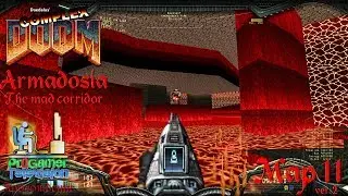 Doom: Project Brutality 3.0: Armadosia - The Mad Corridor: Прохождение (Walkthrough) 