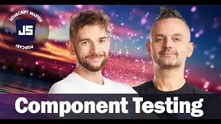 JSMP 23: Kamil Michalski on Component Testing