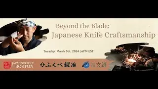 Beyond the Blade: Japanese Knife Craftsmanship