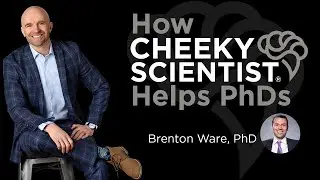 Exposing Cheeky Scientist with Brenton Ware, PhD