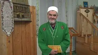 Имам-хатип Ғәбделәхәт Суфияновтан нәсихәт