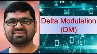 Delta Modulation (DM)