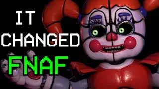 Sister Location: The Game That Changed FNaF Forever