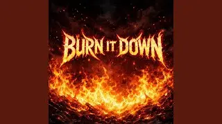 Burn It Down (feat. David Reece)