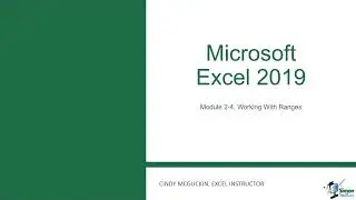 Working with Ranges in Excel [Excel Range Tutorial] - Ultimate Microsoft Office