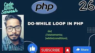 Do while loop in PHP | PHP Tutorial in PHP | Code With Sarvesh