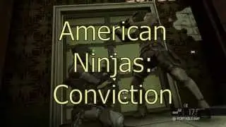 American Ninjas: Conviction Part 01
