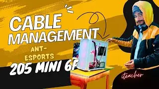 ant esports 205 mini 6f cable setup