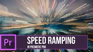 Speed Ramping in Premiere Pro CC 2020