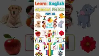 Learn English Alphabet For Kids Part-02 
