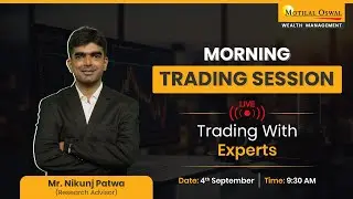 Intraday Live Trading Insights With Motilal Oswal | 4th September, 2024