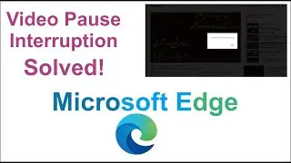 Microsoft Edge – Disable “Video paused. Continue watching?” notification on YouTube