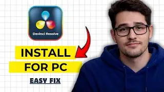 How to Install DaVinci Resolve on Windows 10/11 2026 (Full Guide)