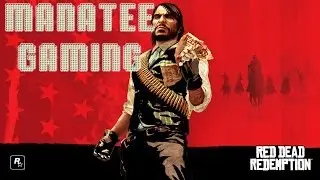 [ManateeGaming] Kurt & Shane: Red Dead Redemption [360] Highlights