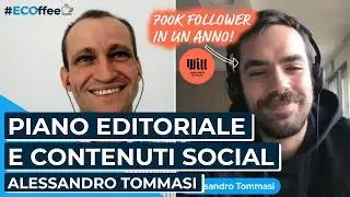 PIANO EDITORIALE e CREAZIONE di CONTENUTI social: come fare | #ECOffee con Alessandro Tommasi