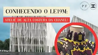 Exclusidade: Conhecendo o Le19m - Atêlie de Alta Costura da Chanel!