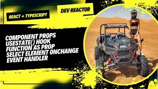 React. TS. Component props. UseState() Hook. Function as prop. Select Element onChange Event Handler