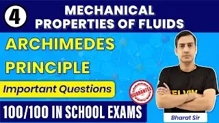 Lec-4 : Mechanical Properties of Fluids - Archimedes Principle Class 11 Physics | KELVIN