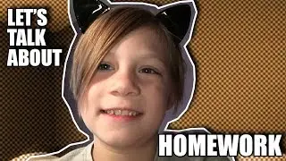Lets Talk About: Homework