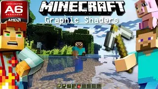 Minecraft Shaders Mods (AMD A6, Radeon R4 Graphics) Low End PC (512MB)
