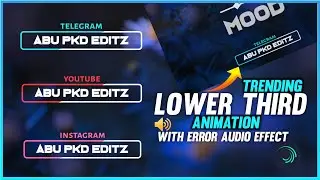 Trending Animated Lower Third Creation|With Error Audio Effect|Alightmotion Malayalam Tutorial|2021