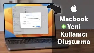Macbook Yeni Kullanıcı Oluşturma 2026