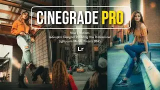 Cinegrade Pro Lightroom Mobile Preset 2022 | Free Preset DNG Nisa Creations