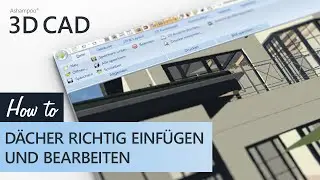 Ashampoo 3D CAD - Dächer richtig einfügen und bearbeiten