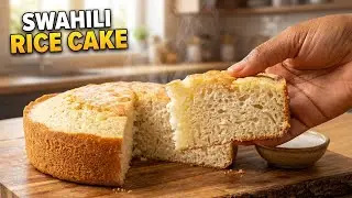 HOW TO MAKE SWAHILI RICE CAKE