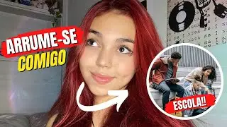 arrume-se comigo para a escola - grwm roberta porcides