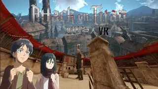 ATTACK ON TITAN VR