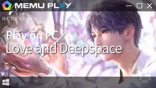 Get on 3D Otome-style adventure with MEmu！Play Love and Deepspace on PC