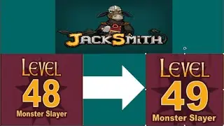 JackSmith 2024 - CHAPTER 25: Levels 48 - 49 All Designs from Pikes and Swords