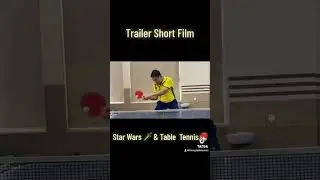 Star Wars 🗡️ & Table Tennis 🏓 