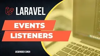 17 - Laravel Trainings | Events and Listeners