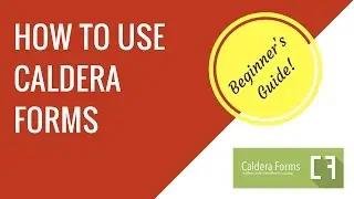 How to make a contact form with Caldera Forms in WordPress | Beginner's guide